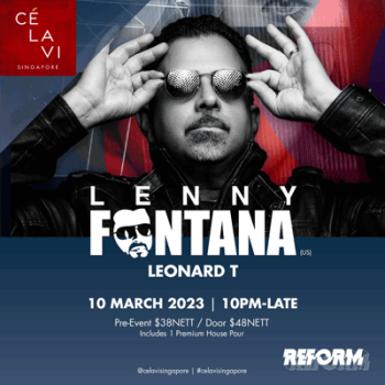 10.03.2023 Lenny Fontana @ Cé La Vi Singapore